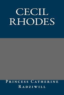 Cecil Rhodes 149090428X Book Cover