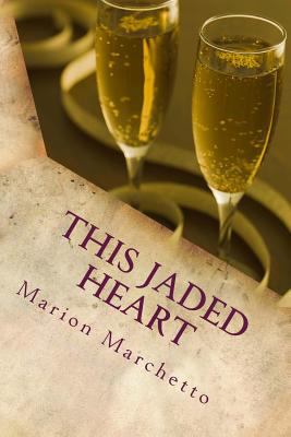 This Jaded Heart: The Bridgewater Chronicles - ... 1499265603 Book Cover