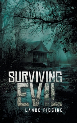 Surviving Evil B0DRWGGN9Q Book Cover
