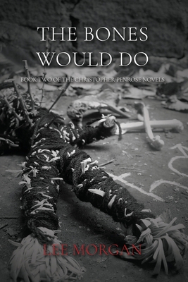 The Bones Would Do 160864345X Book Cover