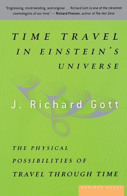 Time Travel in Einstein's Universe: The Physica... 0618257357 Book Cover