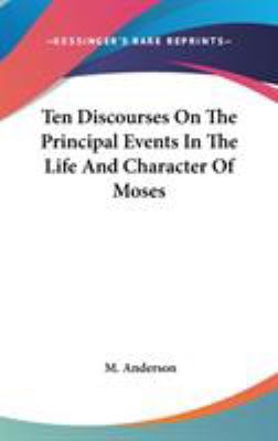 Ten Discourses On The Principal Events In The L... 0548191042 Book Cover