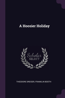 A Hoosier Holiday 1377476979 Book Cover