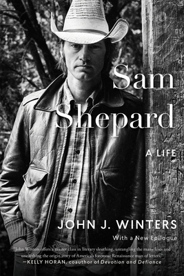 Sam Shepard: A Life 1619029731 Book Cover