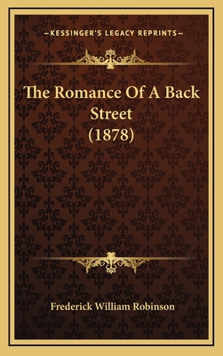 The Romance Of A Back Street (1878) 1167255704 Book Cover