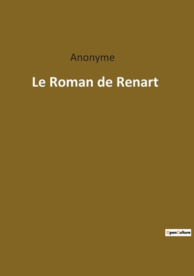 Le Roman de Renart [French] 2382749067 Book Cover