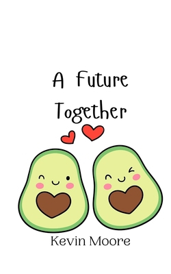 A Future Together 9916946590 Book Cover