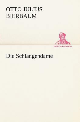 Die Schlangendame [German] 3842467907 Book Cover