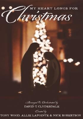 My Heart Longs for Christmas 0834183528 Book Cover