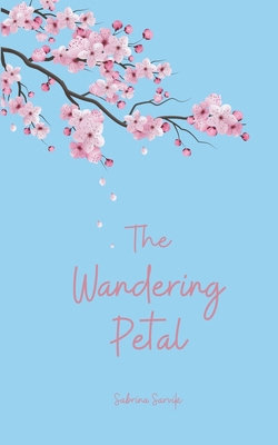 The Wandering Petal B0DPRB1HV2 Book Cover