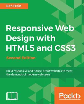 Responsive Web Design with HTML5 and CSS3 - Sec... 1784398934 Book Cover