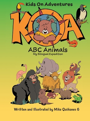 Koa ABC Animals: Koa ABC Animals [Large Print] B0GWGJZBD1 Book Cover