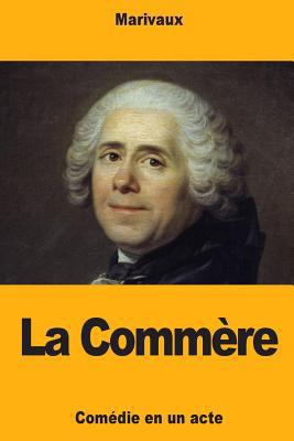 La Commère [French] 1727275381 Book Cover