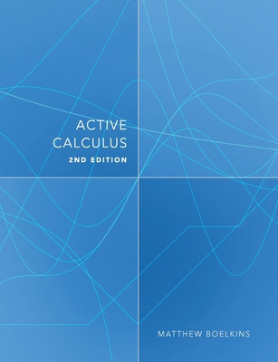 Active Calculus: Single Variable 1958469327 Book Cover