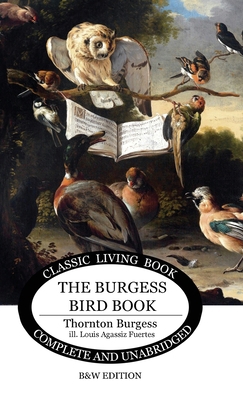 The Burgess Bird Book for Children - b&w 1922634689 Book Cover