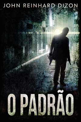 O Padr?o [Portuguese] [Large Print] 4867509655 Book Cover