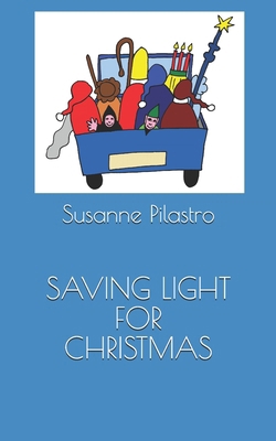 Saving Light for Christmas 1690615559 Book Cover
