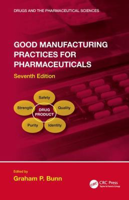 Good Manufacturing Practices for Pharmaceutical... 1498732062 Book Cover