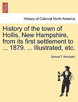 History of the Town of Hollis, New Hampshire, f... 1241336326 Book Cover