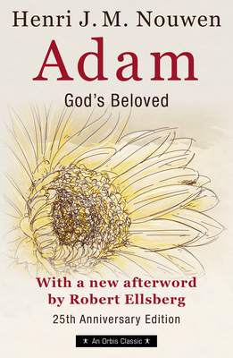 Adam: God's Beloved 25th Anniversary Edition wi... 162698493X Book Cover