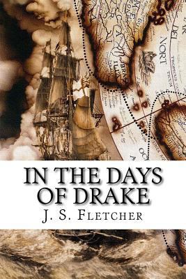 In the Days of Drake 1979049319 Book Cover