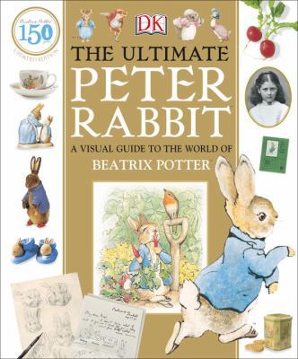 The Ultimate Peter Rabbit 1465459766 Book Cover