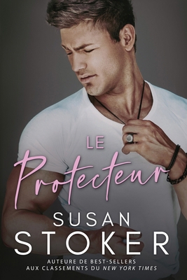 Le Protecteur [French] 1644993996 Book Cover