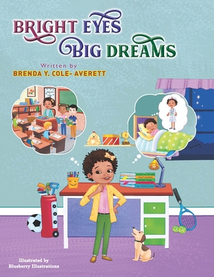 Bright Eyes Big Dreams B0DL3ZZJZG Book Cover