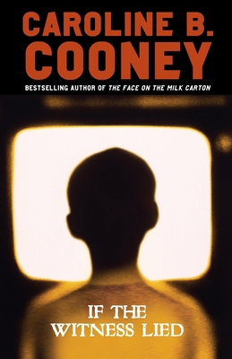 If the Witness Lied 0385734492 Book Cover