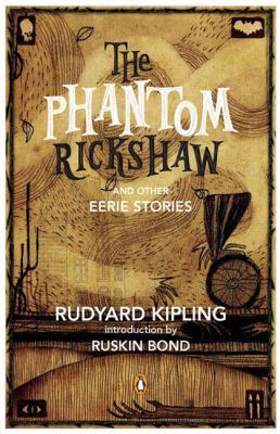 The Phantom Rickshaw and Other Eerie Tales 0143067907 Book Cover
