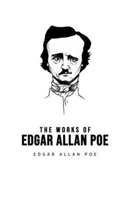 The Works of Edgar Allan Poe 1800607040 Book Cover