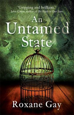 An Untamed State 1472120159 Book Cover