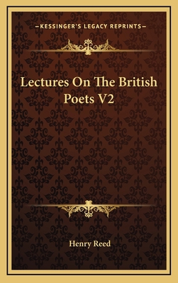 Lectures on the British Poets V2 1163484210 Book Cover