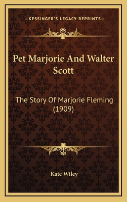 Pet Marjorie And Walter Scott: The Story Of Mar... 116900766X Book Cover