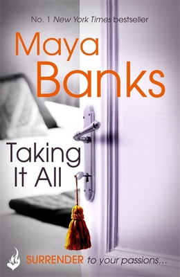 Taking It All: Surrender Trilogy Book 3 1472221141 Book Cover