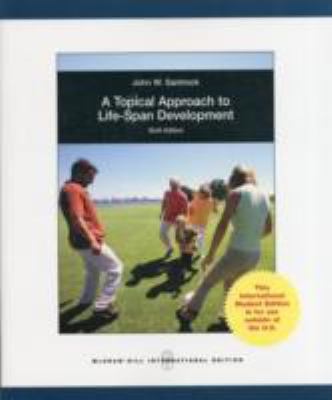 A Topical Approach to Lifespan Development 0071316434 Book Cover