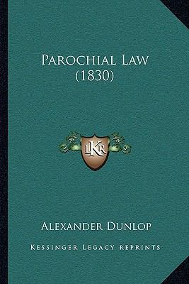 Parochial Law (1830) 1164940201 Book Cover