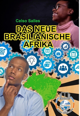 Das Neue Brasilianische Afrika - Celso Salles: ... [German] 1006716734 Book Cover