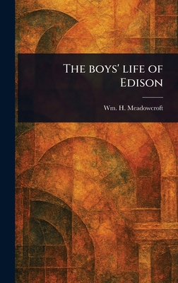 The Boys' Life of Edison 1023208288 Book Cover