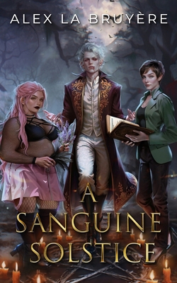 A Sanguine Solstice B0F13VCG4R Book Cover