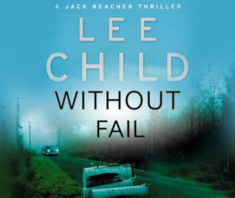 Without Fail: (Jack Reacher 6) 1846572436 Book Cover