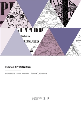 Revue britannique: ou Choix d'articles traduits... [French] 232976247X Book Cover
