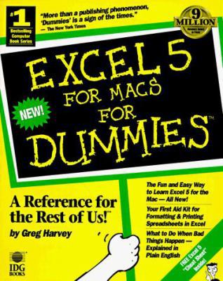 Excel 5 For Macs For Dummies 1568841868 Book Cover