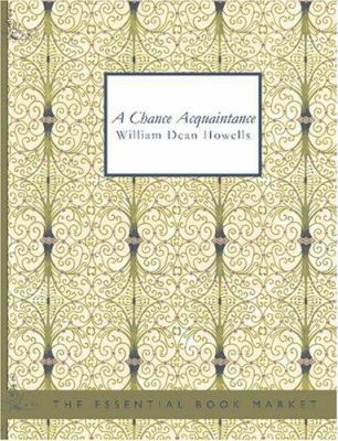 A Chance Acquaintance [Large Print] 1426497342 Book Cover