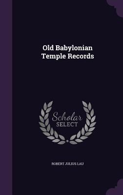 Old Babylonian Temple Records 1356491030 Book Cover