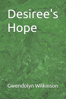 Desiree's Hope B0FDBJGPCN Book Cover