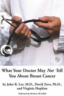 What Your Doctor May Not Tell You About Breast ... 1402532822 Book Cover