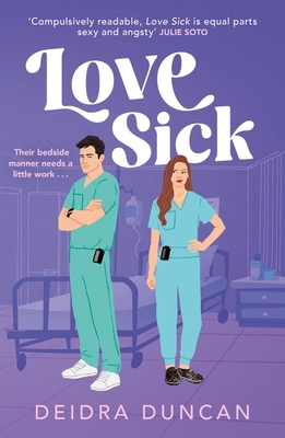 Love Sick: Grey's Anatomy meets The Hating Game... 1529442095 Book Cover