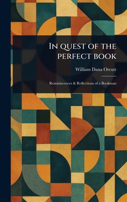 In Quest of the Perfect Book 1023498006 Book Cover