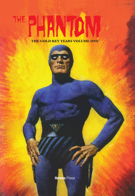 The Phantom: The Gold Key Years Volume 1 1613452829 Book Cover